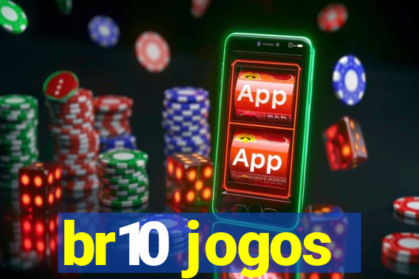 br10 jogos